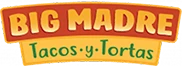 Big Madre Tacos y Tortas